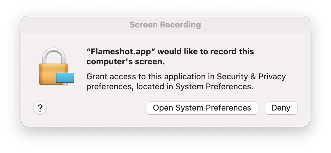 A screenshot of a permission request window in macOS which says "Flameshot.app would like to record this computer's screen"